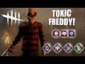 Playing As Freddy Krueger BUT I'm SUPER TOXIC | Dead By Daylight