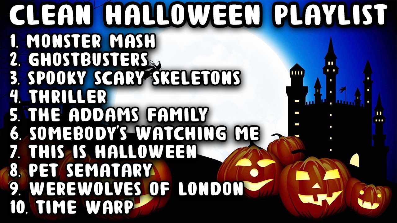 Clean Halloween Songs Playlist 1 Hour Halloween Playlist For 