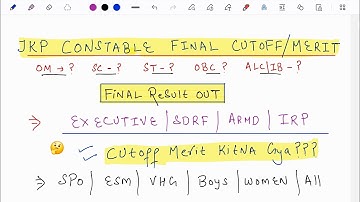 JKP Constable Final Cutoff 2025 | Category Wise & Post Wise | Boys Girls SPO VHG ESM OM SC ST OBC 