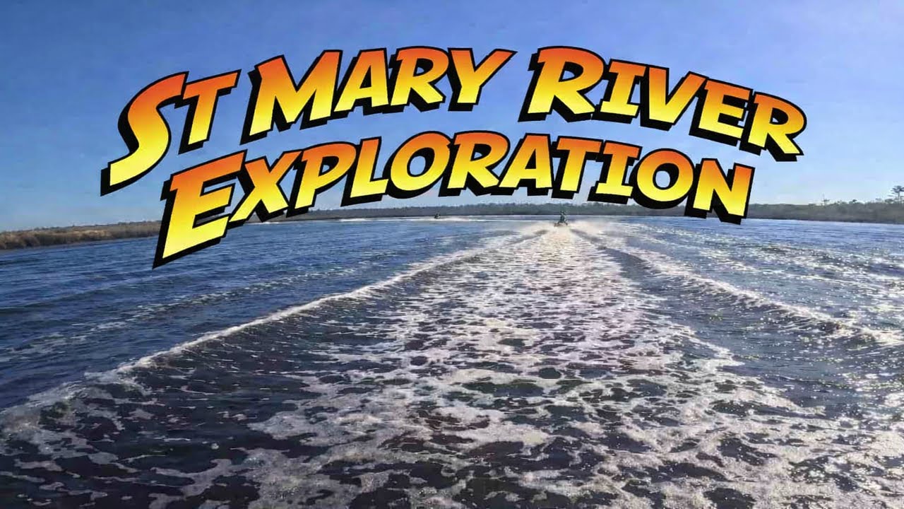 Florida St Mary's River Exploration ... enjoy the ride!