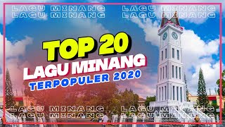 20 LAGU MINANG TERPOPULER & TERBARU 2020