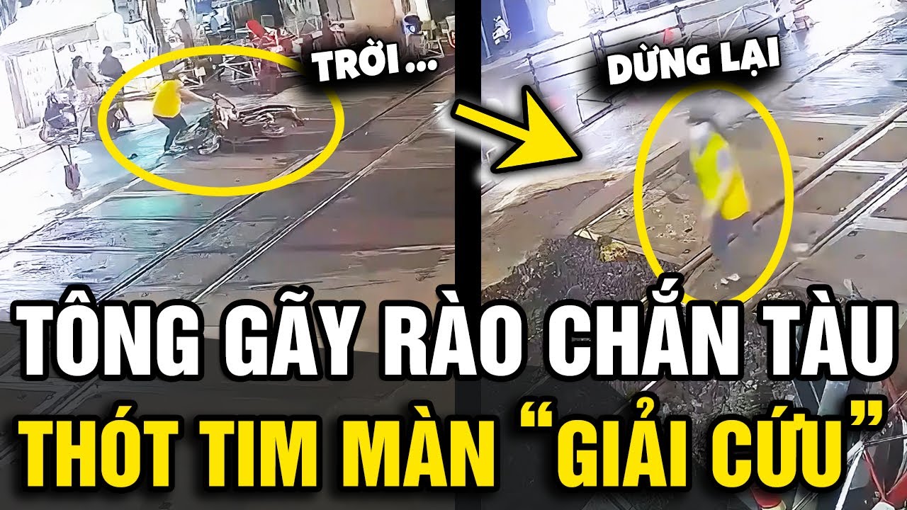 Lái xe tông 'GÃY RÀO CHẮN' khi tàu đang tới, nam thanh niên may mắn 'THOÁT NẠN' | Tin Nhanh Official