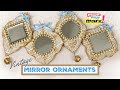 Vintage Mirror Ornaments