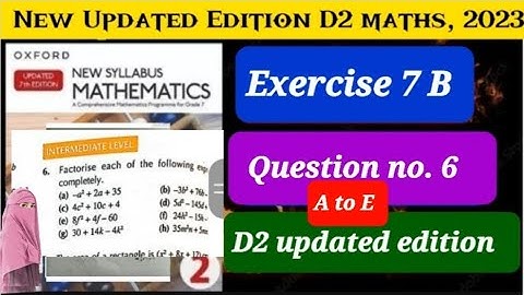 Exercise 7 B Question # 6 D2 updated Edition 2023 || Oxford New Syllabus Mathematics 2023|