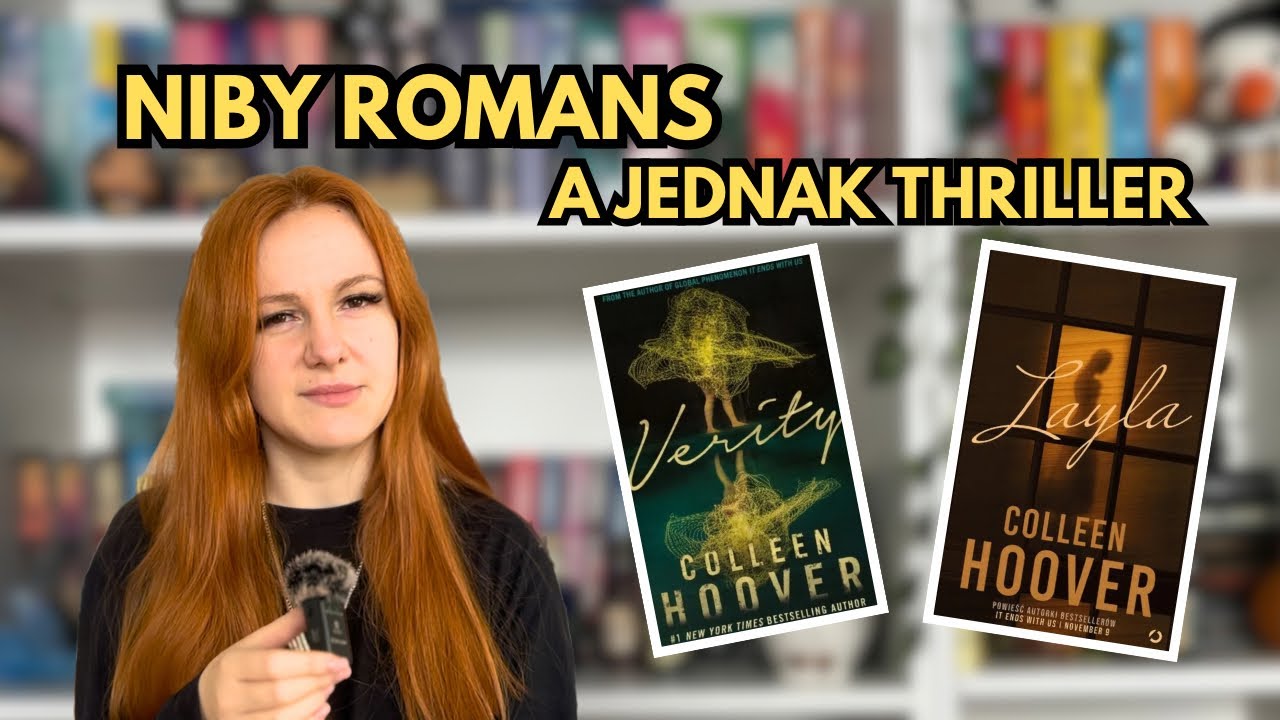 DZIWNE KSIĄŻKI COLLEEN HOOVER | Verity i Layla