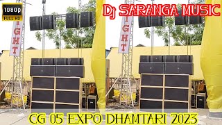Dj SARANGA || CG 05 EXPO DHAMTARI SAUND CHECK DORI SANSH KE SONG || DJCLUB36GARH