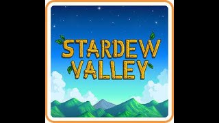 Stardew Valley Stream 9 Grabbing all the gold and stealing all the fish