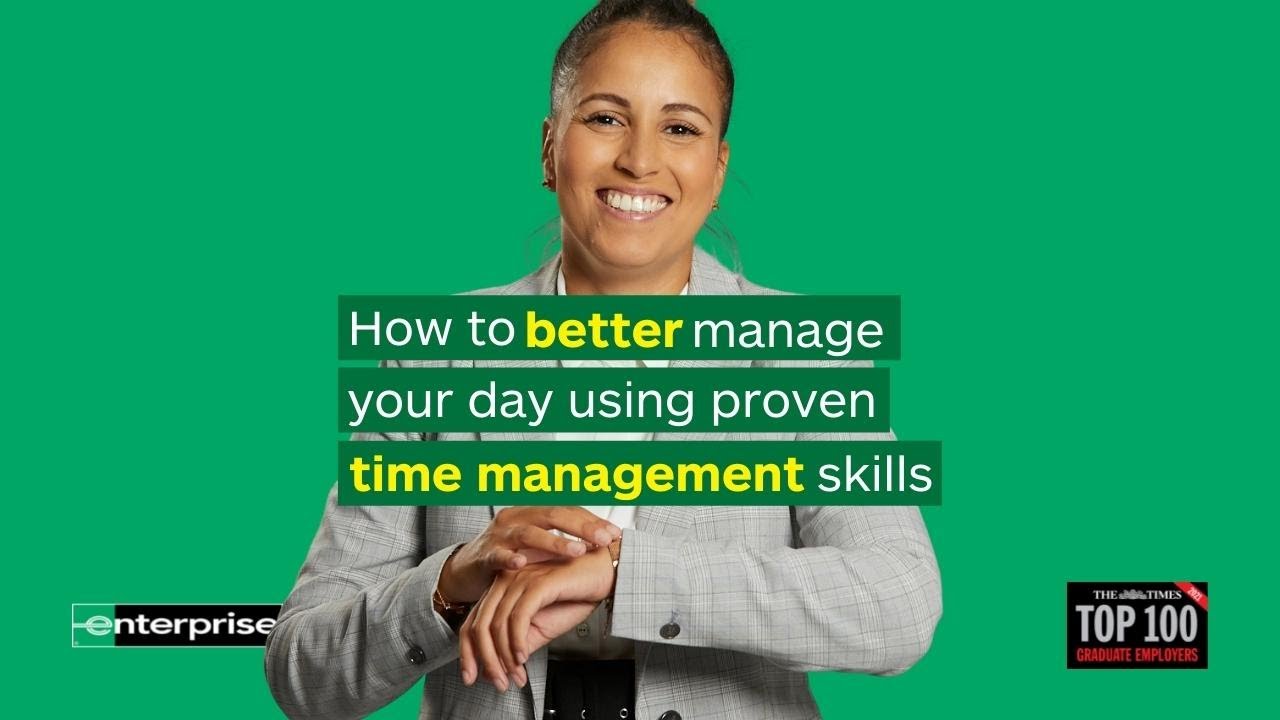 How to better manage your day using proven time management skills and tips
