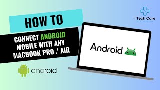 Connect Android Mobile with Macbook | Android Mobile / Tab Connect with All Macbook Pro / Air