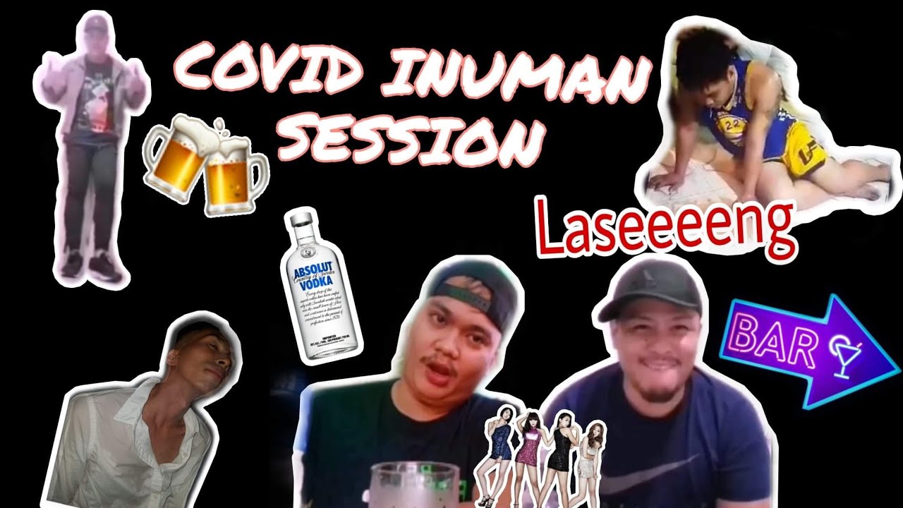 Covid Inuman session - YouTube