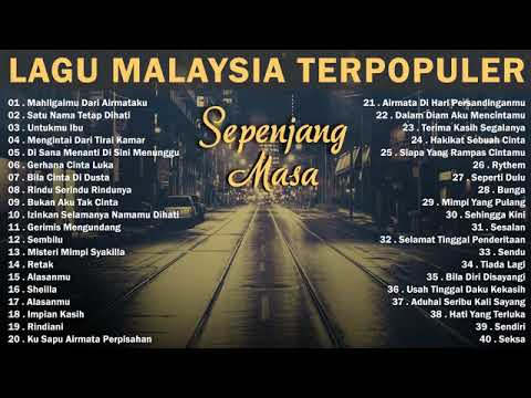 Lagu Malaysia Terpopuler Sepenjang Masa - Lagu Lama Malaysia Terpopuler Sampai Sekarang