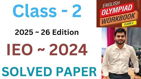 IEO International  English Olympiad | Class - 2 | SOLVED PAPER | IEO - 2024  | By - Sudhir Sir