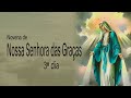 3º Dia - Novena de Nossa Senhora das Graças | ou da Medalha Milagrosa