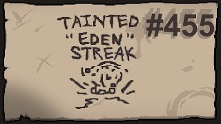 ¡Quedándome sin activa en las polls - Tainted Edén Streak - 455 │ The Binding of Isaac: Repentance