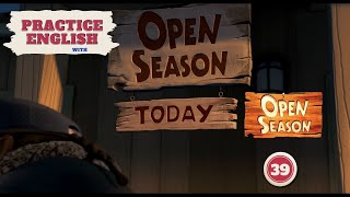 Practice English With Open Season Learn English With Movies Improve English Listening Skills Part 39