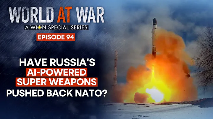 Russia unleashes its 'Strategic Weapons' to push NATO back in Ukraine War | WION World at War - DayDayNews