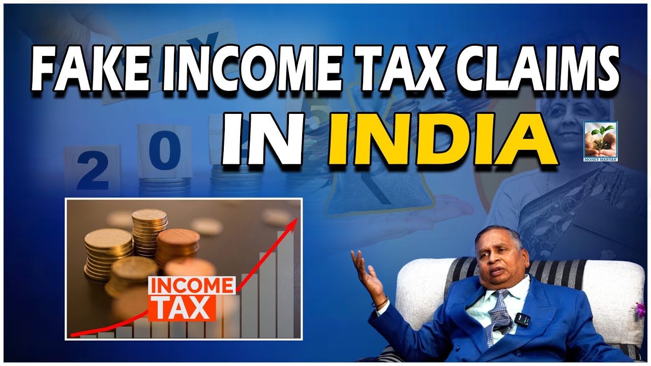 FAKE INCOME TAX CLAIMS IN INDIA | Money Mantan TV - YouTube