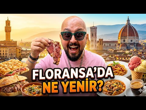 FLORANSA’DA NE YENİR? 