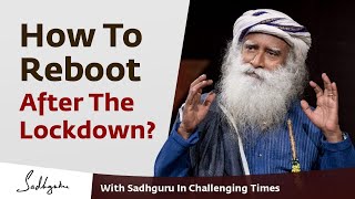 How to Reboot After The Lockdown 🙏 With Sadhguru in Challenging Times - 24 May screenshot 4