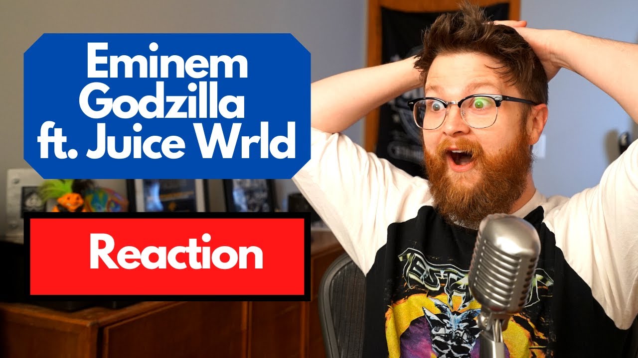 Eminem - Godzilla ft. Juice WRLD REACTION