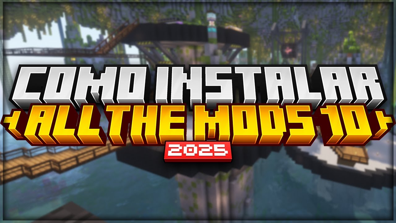 COMO JOGAR O MODPACK ALL THE MODS 10 NO MINECRAFT (ATUALIZADO 2025 ...