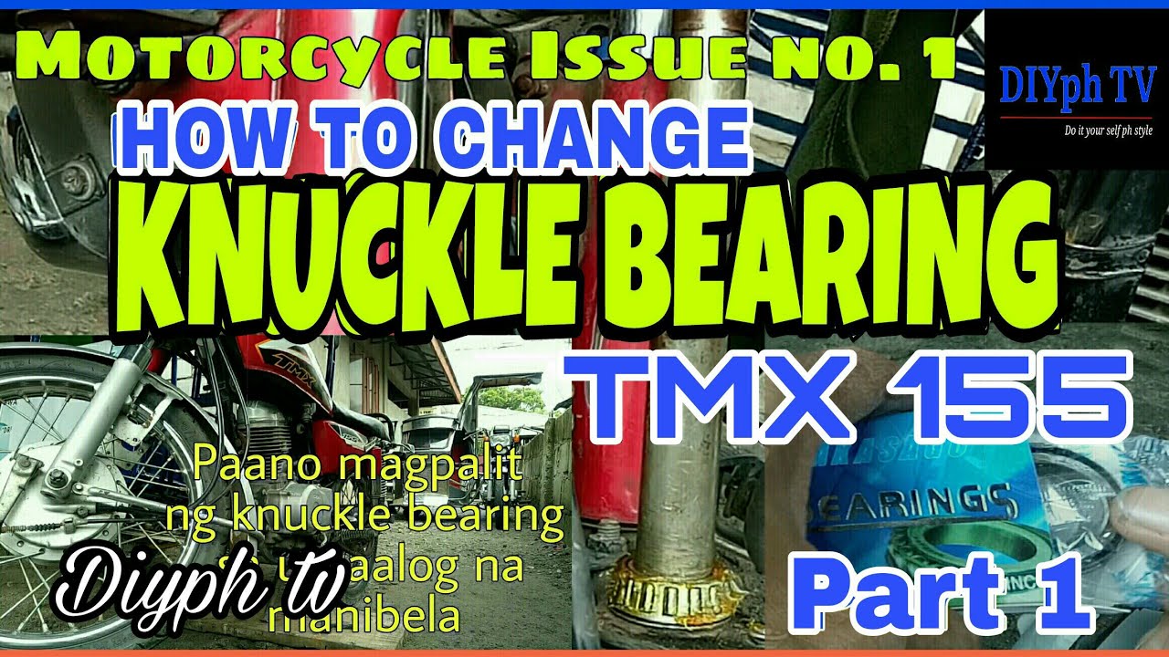 HOW TO CHANGE KNUCKLE BEARING I PAANO MAGPALIT NG KNUCKLE BEARING Diyph tv #tmx155 #knucklebearing