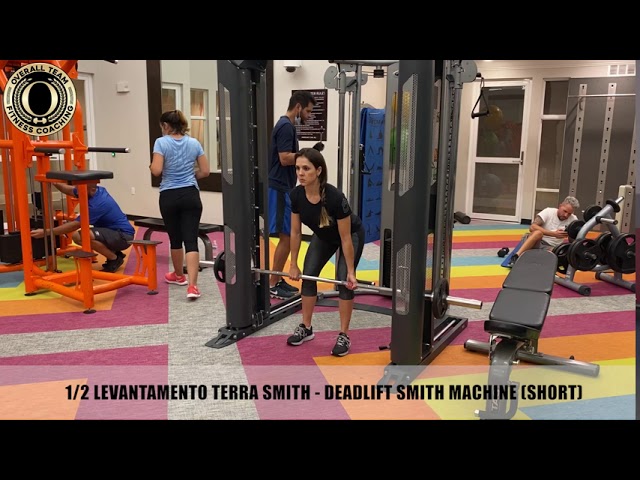 1/2 LEVANTAMENTO TERRA SMITH - DEADLIFT SMITH MACHINE (SHORT) 