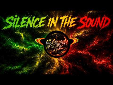 Silence in the sound | UnknownTyz