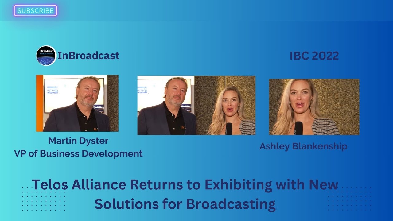 Telos Alliance Returns to Exhibiting with New Solutions for Broadcasting | IBC 2022