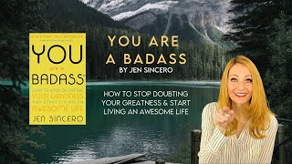 You Are a Badass by Jen Sincero | Nonfiction Book Summary