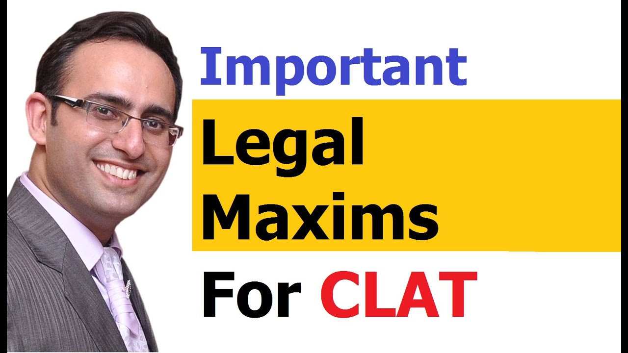 CLAT 2023 Important Legal Maxims DU LLB AILET Law Entrance Exam