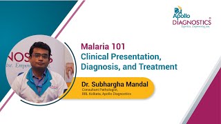 Malaria 101: Clinical Presentation, Diagnosis, and Treatment | Dr. Subhargha Mandal