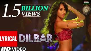 DILBAR Lyrical I Satyameva Jayate John Abraham, Nora Fatehi, Tanishk B, Neha Kakkar, Dhvani, Ikka