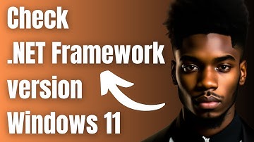 How to Check  NET Framework version on Windows 11