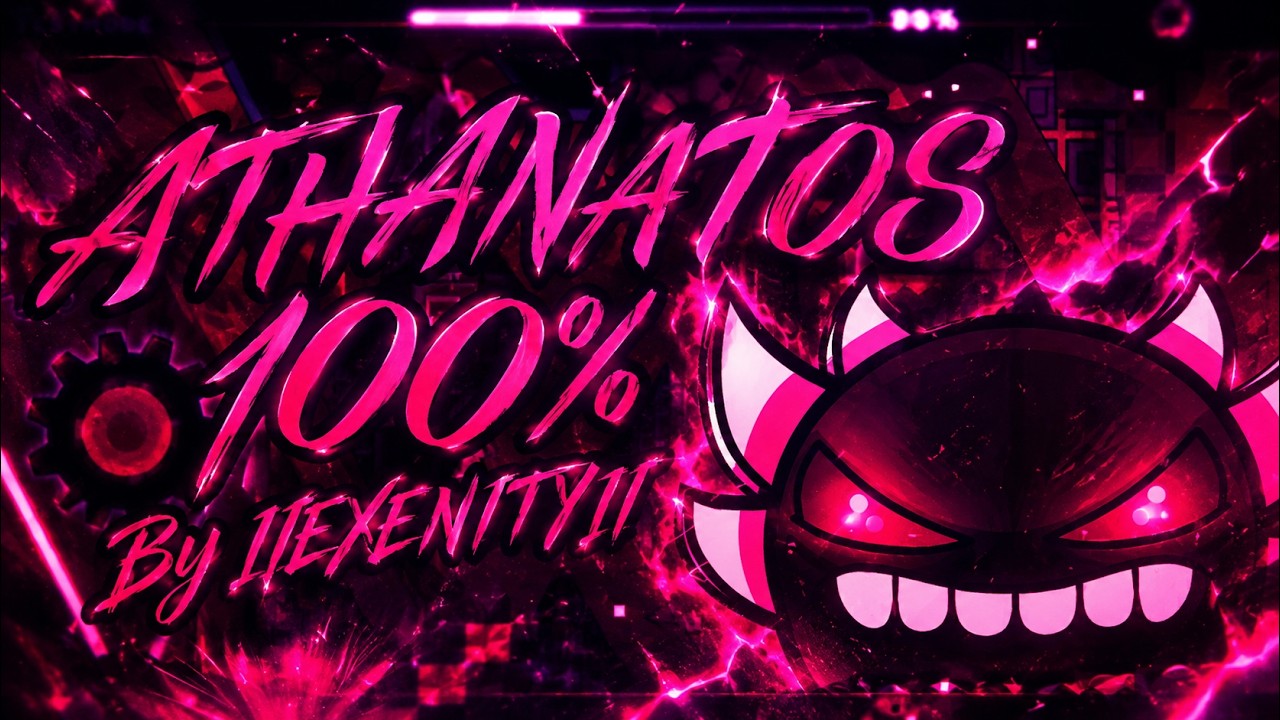 Geometry Dash - ATHANATOS 100% BY iiExenityII [EXTREME DEMON] - YouTube