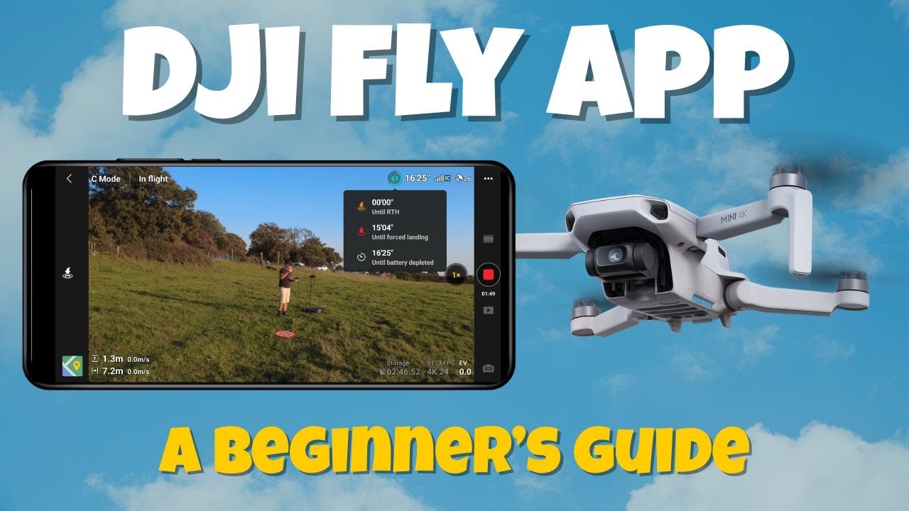 How to Use the DJI Fly App with DJI Mini 4K (and Other DJI Drones ...