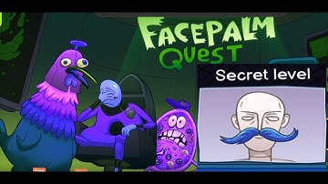 Facepalm Quest Secret level Gameplay Walkthrough
