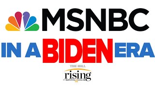 Kyle Kulinski: Previewing The Hellish Future Of MSNBC In The Biden Era