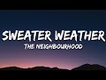 The neighbourhood  sweater weather lyrics