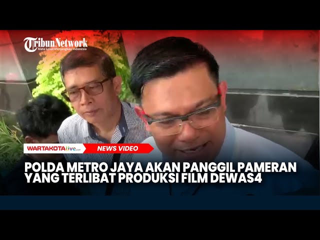 Polda Metro Jaya akan Panggil Para Pameran yang Terlibat Produksi Film  Dewas4 - YouTube