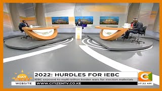 Day Break: Hurdles for IEBC