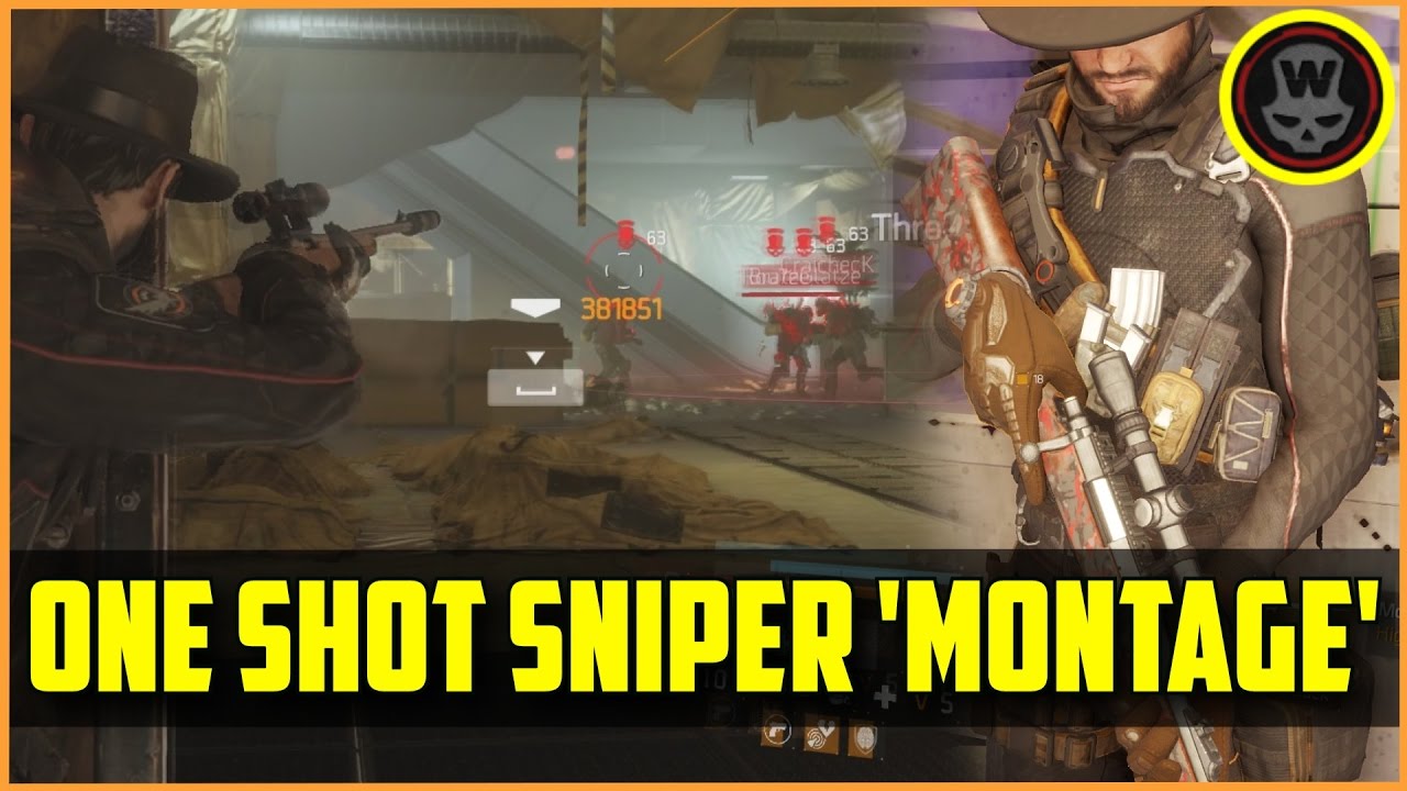 One Shot, One Kill! Sniper 'Montage' (The Division 1.5)