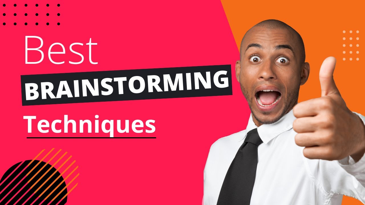 Best Brainstorming techniques for Productive Work | MUST FOLLOW Techniques for Brainstorming