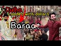 Dulha loaded with dollars  cousin ki baraat   hamza abbas vlogs