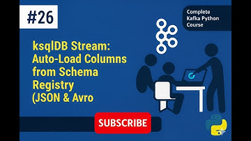 Kafka # 026 # ksqlDB Stream: Auto-Load Columns from Schema Registry (JSON & Avro)