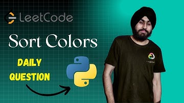 Sort Colors LeetCode | Python Solution Explained | Daily Coding Challenge for FAANG Interviews