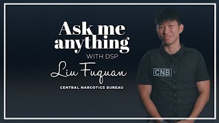 DSP Fuquan (CNB Enforcement Officer) | Ask Me Anything