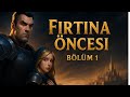 Demacia Bölüm 1: Fırtına Öncesi Sessizlik (League of Legends Türkçe Hikaye) #leagueoflegends #story