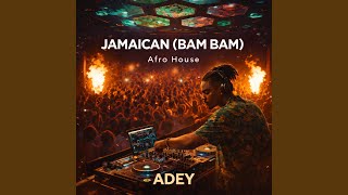 Jamaica (Bam Bam) - Adey