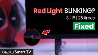 VIZIO TV's Power Red light Blinks or Flashing OFF and ON [Fixed]